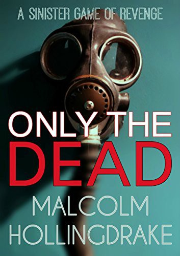 Only the Dead