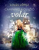 Campanilla olvid&oacute; volar (Spanish Edition)