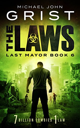 The Laws (Last Mayor Book 6)