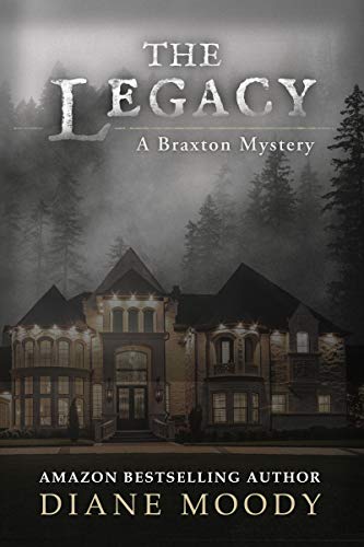 The Legacy (The Braxton Mysteries Book 2)