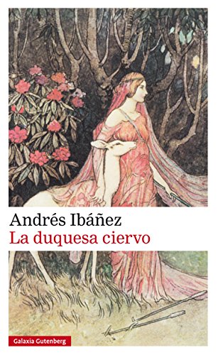 La duquesa ciervo (Narrativa) (Spanish Edition)