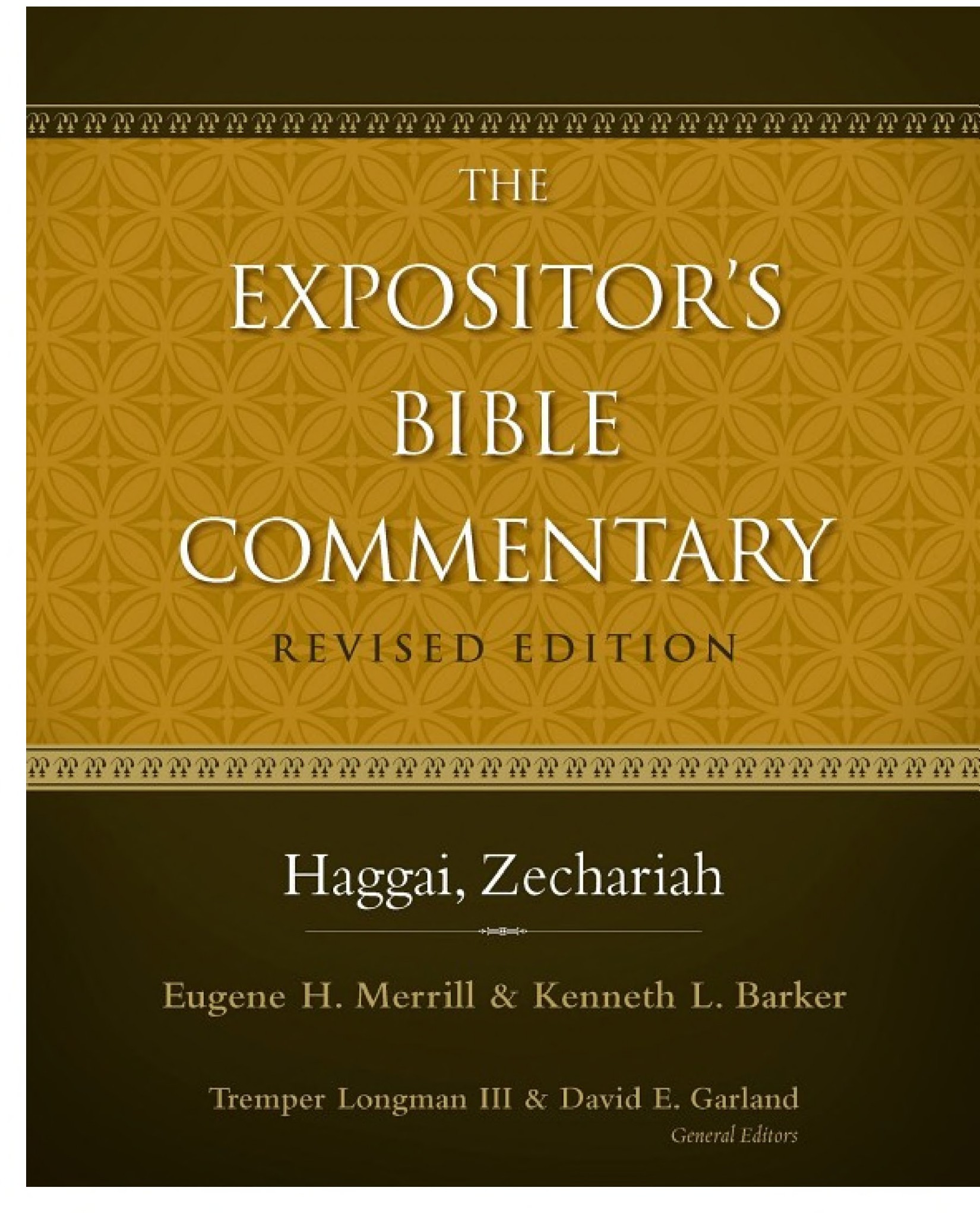 Haggai, Zechariah (EBC)