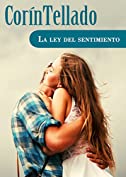 La ley del sentimiento (Spanish Edition)