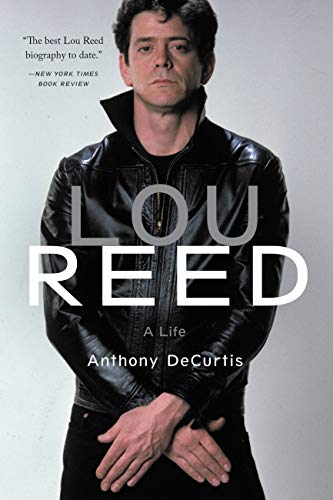 Lou Reed: A Life