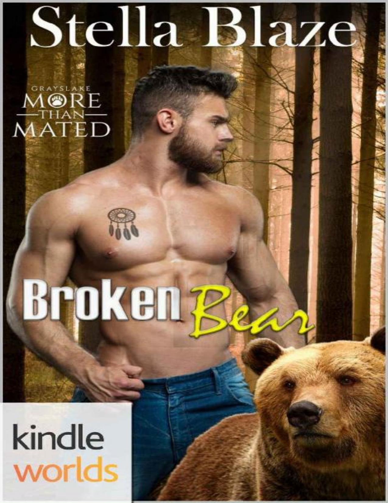 Grayslake: More than Mated: Broken Bear (Kindle Worlds Novella)