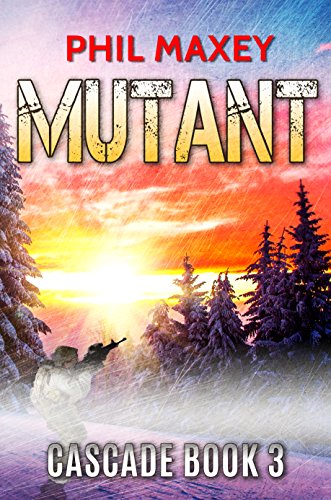 Mutant (Cascade Book 3)