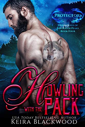 Howling with the Pack: A Friends to Lovers Shifter Romance (Werewolves of Sawtooth Peaks Book 4)