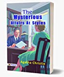 The Mysterious Affair at Styles: Agatha Christie's International Bestseller Detective Novel