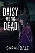 Daisy and the Dead: (Book 1)