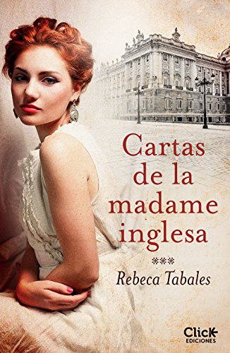 Cartas de la madame inglesa (Spanish Edition)