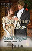 Lord Philip's Christmas (Regency Belles &amp;Beaux Book 2)