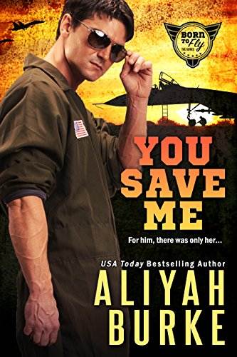 You Save Me (Born to Fly Book 2)