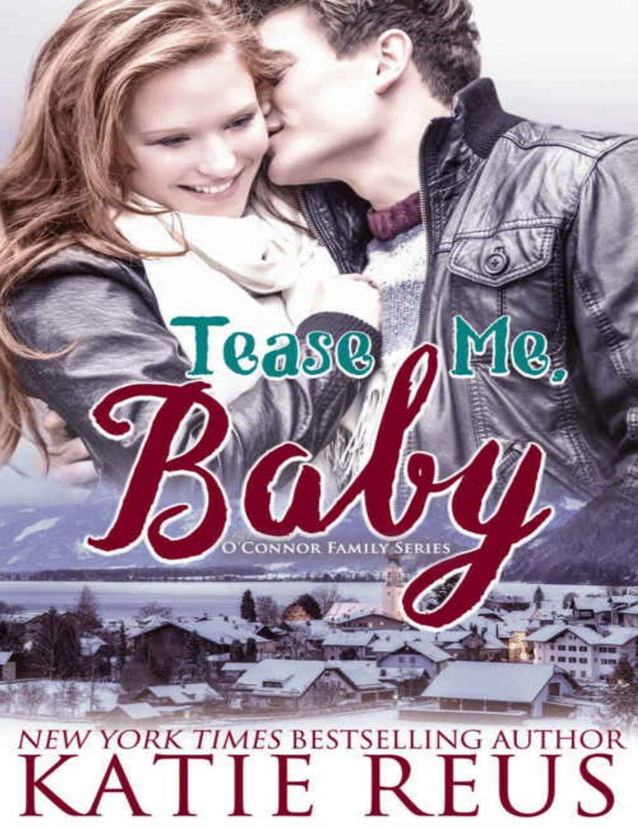 Tease Me, Baby (O'Connor Family Series Book 2)