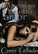 La sombra de otro amor (Spanish Edition)