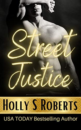 Street Justice: Desert Mafia (A Hotter Than Hell Novel Book 4)