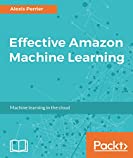 Effective Amazon Machine Learning