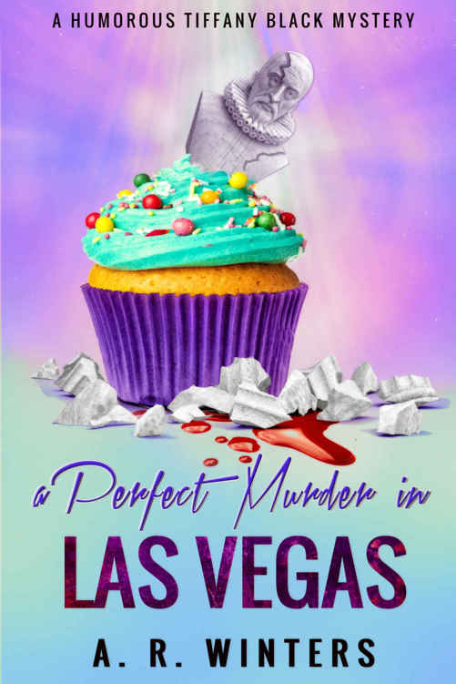 A Perfect Murder in Las Vegas: A Humorous Tiffany Black Mystery (Tiffany Black Mysteries Book 8)