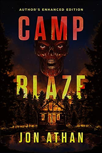 Camp Blaze: Author's Enhanced Edition