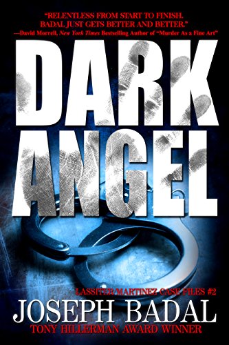 Dark Angel (Lassiter/Martinez Case Files Book 2)