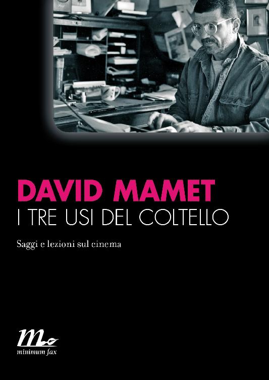 I tre usi del coltello: Saggi e lezioni sul cinema (Italian Edition)