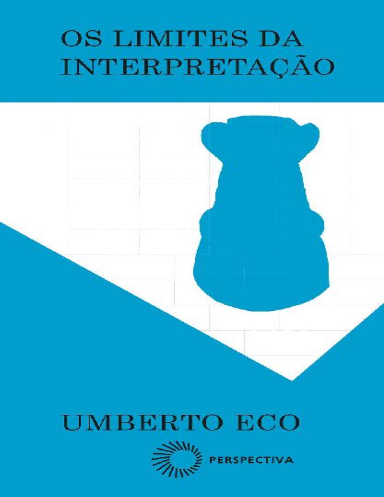 Os Limites da Interpretação (Estudos)