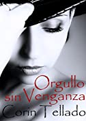 Orgullo sin venganza (Spanish Edition)