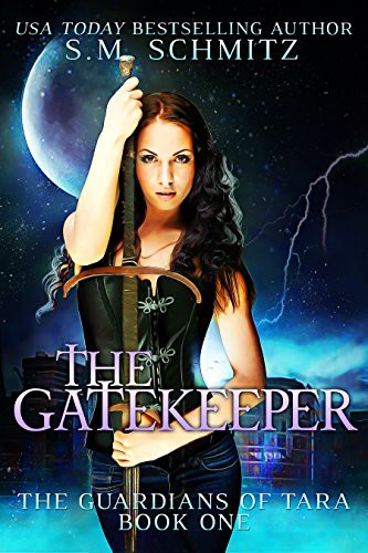 The Gatekeeper (The Guardians of Tara Book 1)