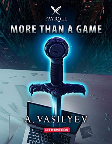 More Than a Game: Epic Fantasy Adventure (Fayroll - Book 1)