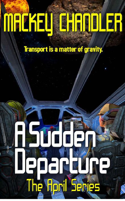 A Sudden Departure (April Series Book 9)