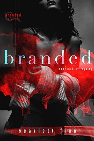 Branded: Enemies to Lovers: Dark urban romance, strong city girl abducted by alpha male.