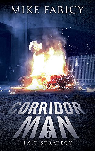 Corridor Man 6: Exit Strategy