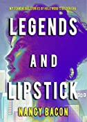 Legends and Lipstick: My Scandalous Stories of Hollywood's Golden Era