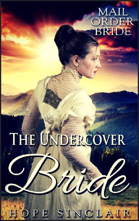 The Undercover Bride (Mail Order Brides 05)