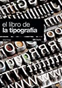 El libro de la tipograf&iacute;a (GG Dise&ntilde;o) (Spanish Edition)