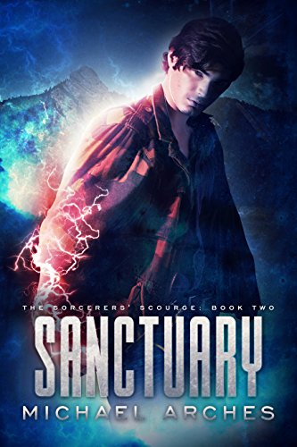 Sanctuary (The Sorcerers' Scourge Book 2)