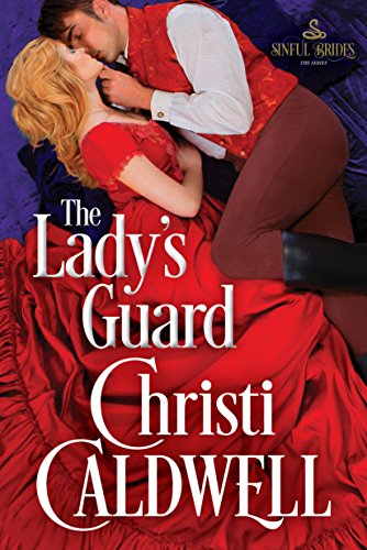 The Lady's Guard (Sinful Brides Book 3)