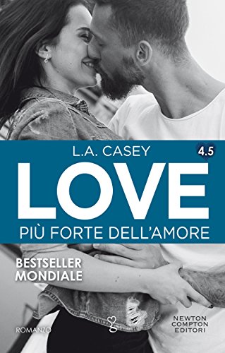 Love 4.5. Pi&ugrave; forte dell'amore (LOVE Series Vol. 8) (Italian Edition)