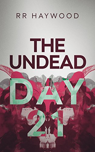 The Undead Day Twenty One