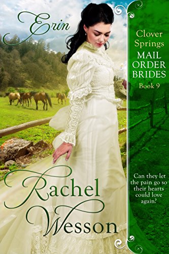 Erin: Clover Springs Mail Order Brides Book 9