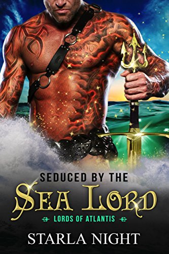 Seduced by the Sea Lord (Lords of Atlantis Book 1)