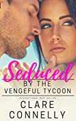 Seduced by the Vengeful Tycoon (Seasons of Sin Book 2)