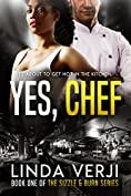 Yes, Chef (Sizzle &amp; Burn Book 1)