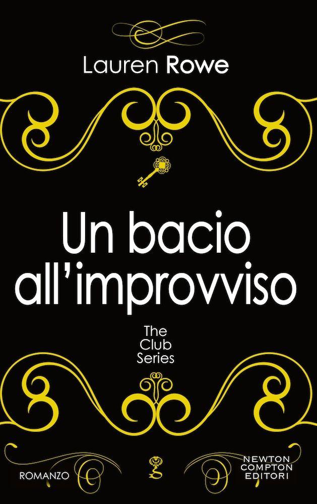 Un bacio all'improvviso (The Club Series Vol. 6) (Italian Edition)