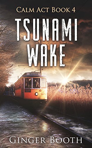 Tsunami Wake (Calm Act Book 4)