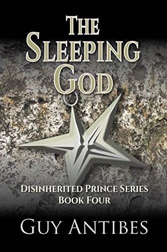 The Sleeping God (The Disinherited Prince Book 4)