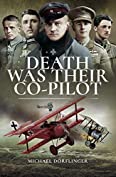 Death Was Their Co-Pilot: Aces of the Skies