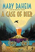 A Case of Bier: A Bed-and-Breakfast Mystery (Bed-and-Breakfast Mysteries Book 31)