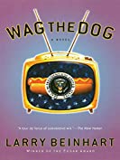 Wag the Dog: A Novel