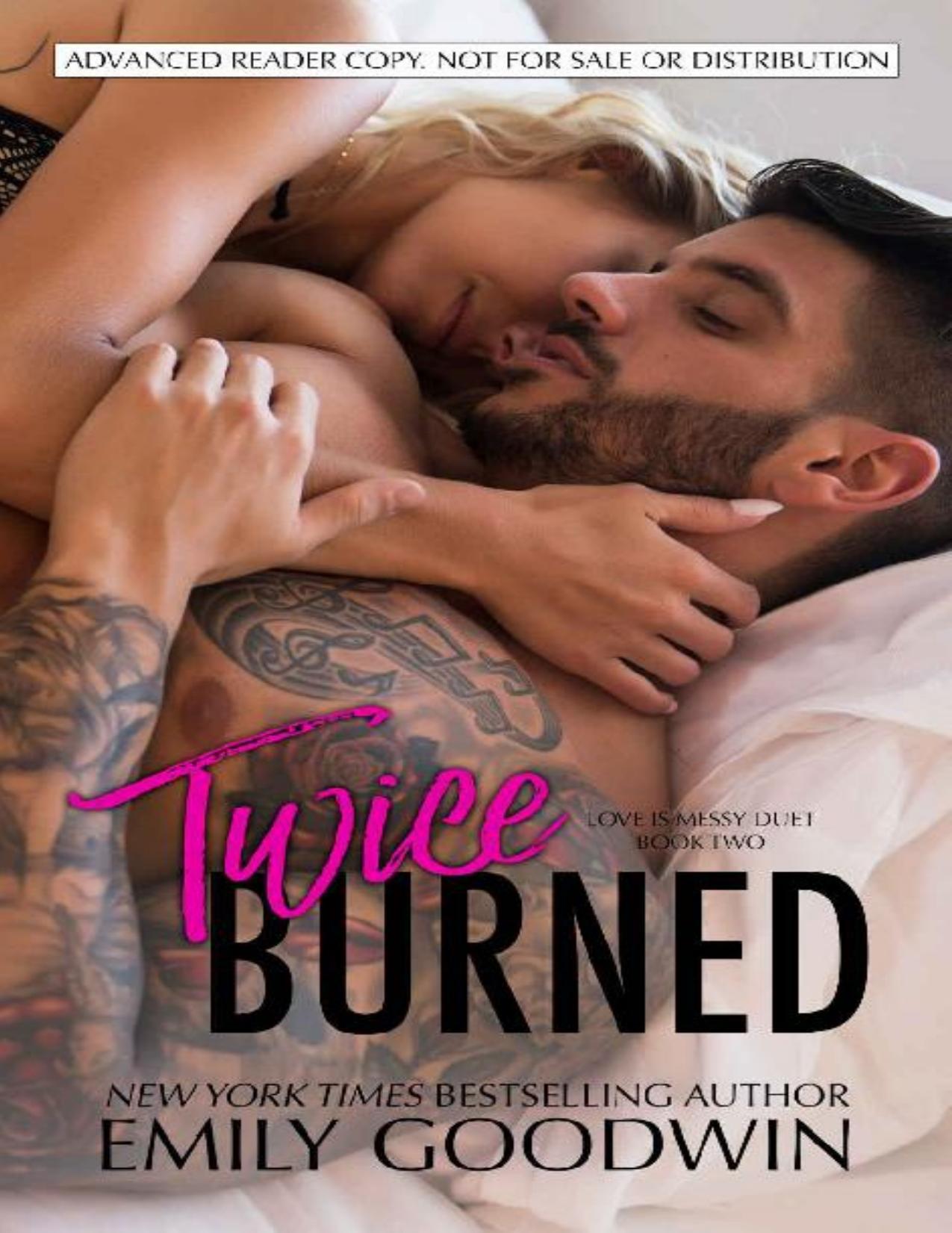 Twice Burned (Luke &amp; Lexi #2) (Love is Messy)