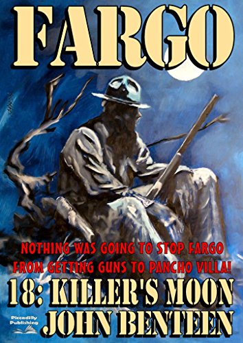 Fargo 18: Killer's Moon (A Sundance Western)